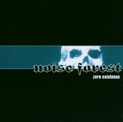 Noise Forest : Zero Existence